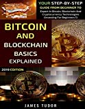 Bitcoin And Blockchain Basics Explained